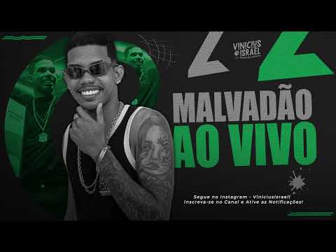 OH MALVADÃOO AO VIVO