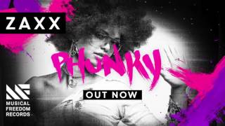 Zaxx - Phunky video