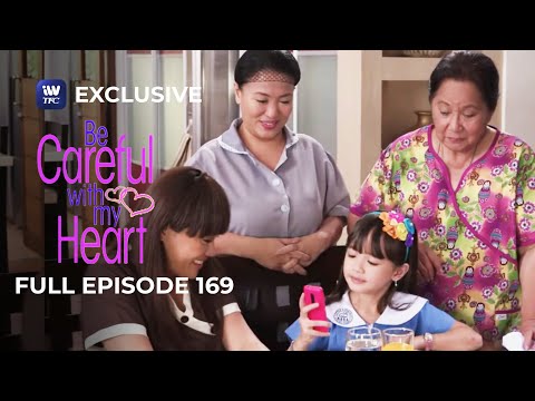 Full Episode 169 | Be Careful With My Heart