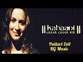 Pallavi Evil BG Music Kahaani Ghar Ghar Kii