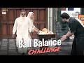 Ball Balance Challenge Digitally Presented By ENGLISH
