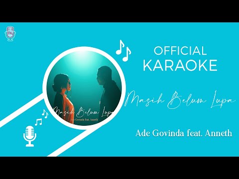 Ade Govinda, Anneth - Masih Belum Lupa ( Official Karaoke )