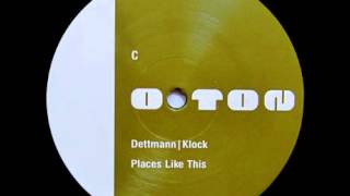Dettmann | Klock - "Places Like This"