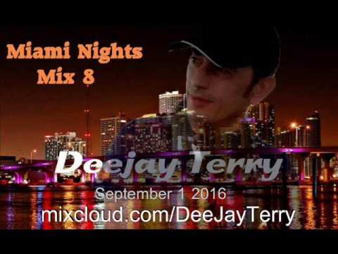 Deejay Terry - Miami Nights Mix 8