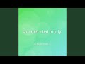 summer died in july