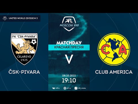 AFL22. United World. Division 3. Day 15. ČSK-Pivara - Club America