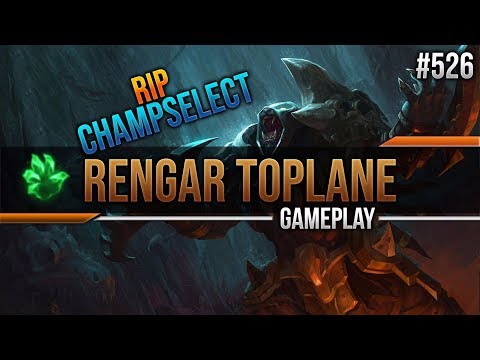 RIP Champselect! Rengar Toplane #526 [League of Legends] [Deutsch / German]