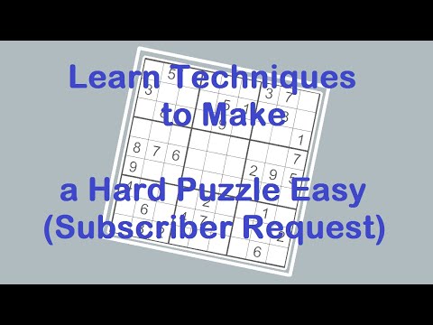 Sudoku Primer 197 - Subscriber Request - Hard Puzzle Made Easy Using Triplets and Other Techniques