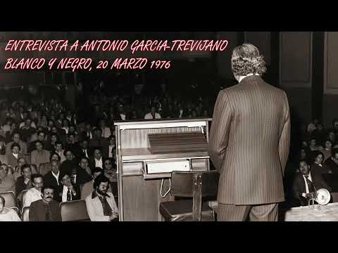 Entrevista a Antonio García Trevijano  20 marzo 1976