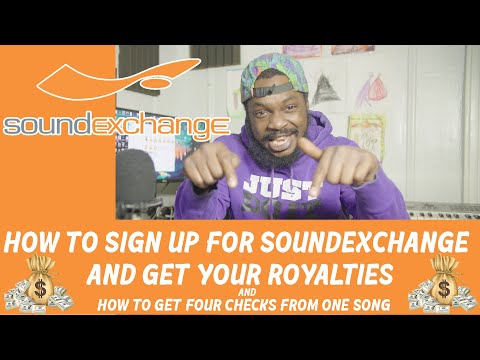 How To Sign Up For SoundExchange and Get Your Royalties & How To Get Four Royalties From One Song!!