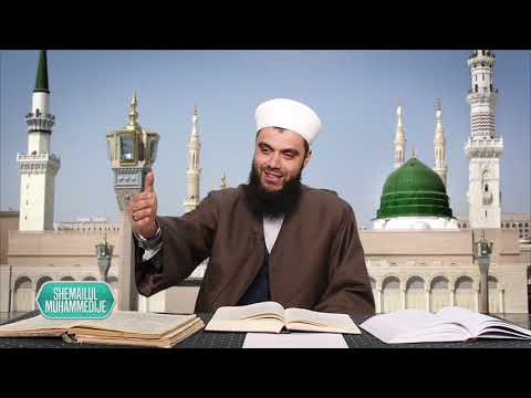 Kiraati i Resulullahit ﷺ - Derset nga "Shemailul Muhammedije" | Pj. 29