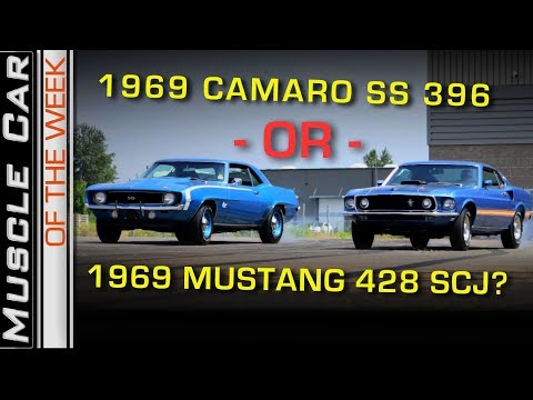 1969 Camaro SS 396 or 1969 Mustang Mach 1 428 Super Cobra Jet?  Muscle Car Of The Week