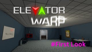 Elevator Warp - We need to make it to level 6