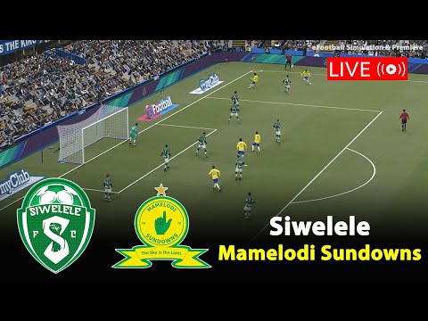🔴Live- Siwelele vs Mamelodi Sundowns | South Africa Premiership 2025 | PES21 Game Simulation