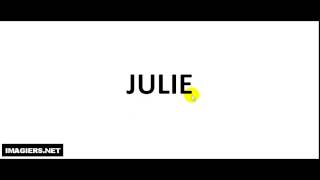 How To Pronounce French First Name # JULIE