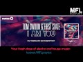 Tom Swoon & First State - I Am You 