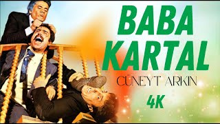 Baba Kartal Türk Filmi  FULL  4K ULTRA HD  CÜNEYT ARKIN