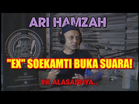 OMWAWES RASAN-RASAN : ARI HAMZAH "EX" SOEKAMTI BUKA SUARA ❗ BANYAK HIKMAH YANG BISA KITA AMBIL