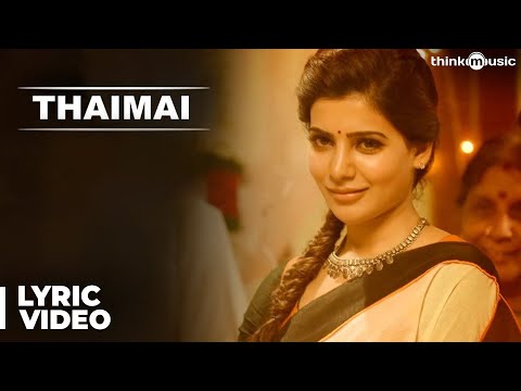 Thaimai Song with Lyrics | Theri | Vijay, Samantha, Amy Jackson | Atlee | G.V.Prakash Kumar