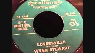 Wynn Stewart - Loversville