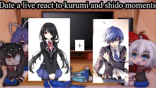 Date a live react to kurumi and shido moments