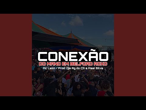 Conexão do Mano em Belford Roxo