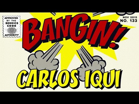 BANGIN! - Carlos Iqui