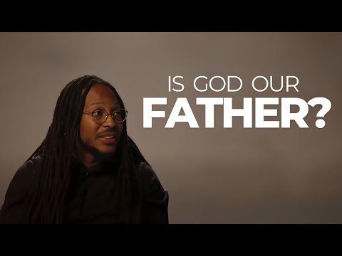 Is God Our Heavenly Father? Understanding the Source of All Things