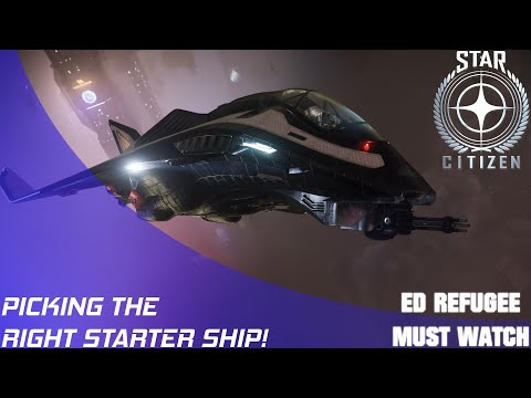 Star Citizen: Picking the Right Starter Ship!