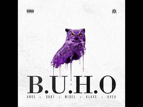 KHEA, Arse, Midel, klave, Duki, Omar Varela - B.U.H.O (audio oficial)
