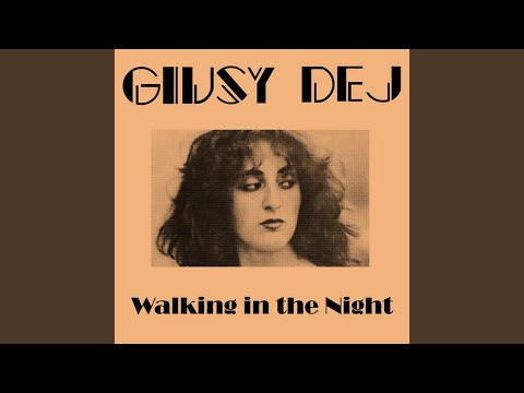 Walking In The Night