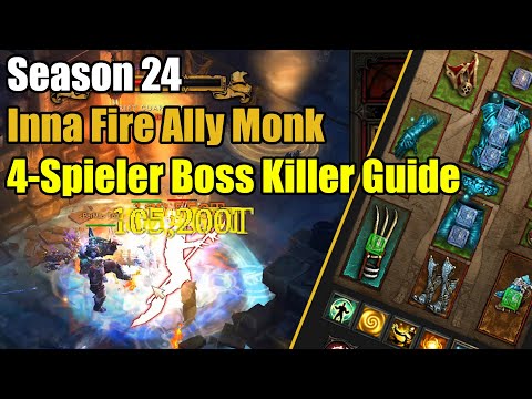 Season 24 | Inna Fire Ally Monk | 4-Spieler Boss Killer Guide