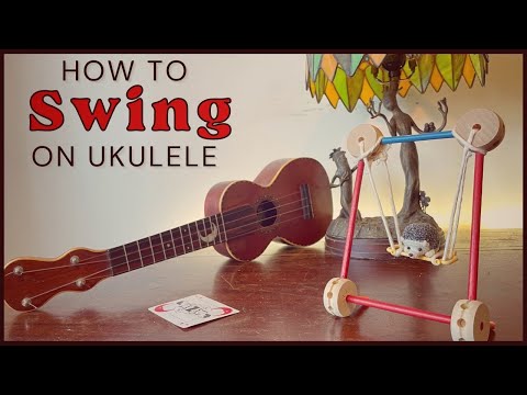 Forget Strumming Patterns - Build Your Ukulele Swing Strum from Scratch