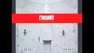 Consumed Out On Your Own