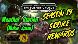 Fallout 76 | SEASON 19 - The Scientific Forge | Weather Station (Nuke Zone) | Reward |