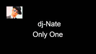 dj-Nate - Only One