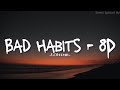 Bad Habits | Ed Sheeran | 8D Song | #8daudio  #badhabits #edsheran