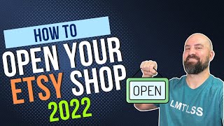 How To Open Your Etsy Shop Detailed Walkthrough Course For 2022