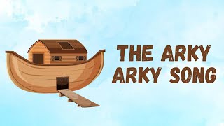 The Arky, Arky Song (Rise and Shine) - HERITAGE KIDS Lyrics