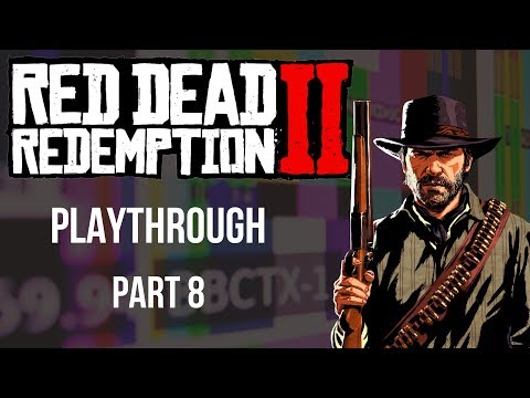 Big dick energy / Red Dead Redemption 2 PLAYTHROUGH #8