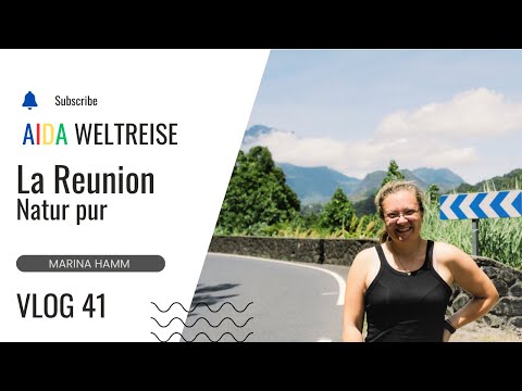 VLOG 41 - La Reunion - Pure Nature - World Cruise AIDAsol 2024 / 2025