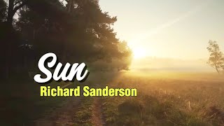 RICHARD SANDERSON - Sun ( Lyrics ) - 1983
