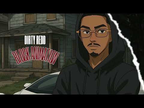 DIRTY REDD - BLOCK ANIMATION