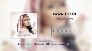 Gita Gutawa - Idul Fitri (Official Audio)