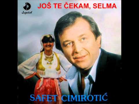 Safet Cimirotic - Sjecas li se - (Audio 1982)