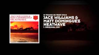 Jace Williams & Matt Dominguez - Heatwave