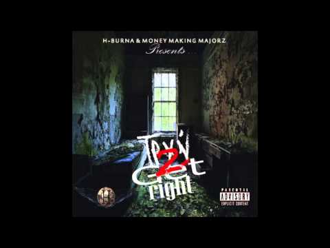 H Burna - Try'n 2 Get Right