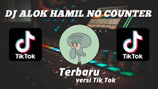 Download lagu DJ ALOK HAMIL NO COUNTER VIRAL TIK TOK TERBARU 2022 YANG KALIAN CARI mp3 Download lagu DJ ALOK HAMIL NO COUNTER VIRAL TIK TOK TERBARU 2022 YANG KALIAN CARI mp3