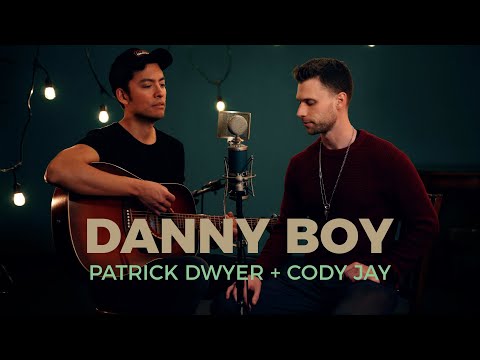 DANNY BOY | Patrick Dwyer + Cody Jay