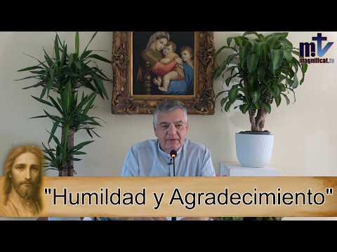6. La Humildad y Agradecimiento del Padre Pío |  Crecer en la Fe Verdadera con el P. Santiago Martín